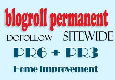place Your Link On my Home Improvement pr6 + pr3 blog