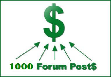make 1000 forum post backlink with your URL + keywords