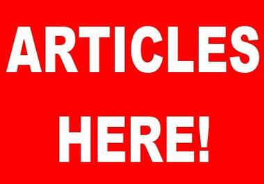 manually research and write articles 1 to 500 original words on any topic