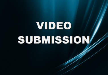Do Video Submission on over 20 sites