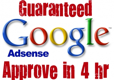 help YOU get Google Adsense Account Approve within 4 hrs
