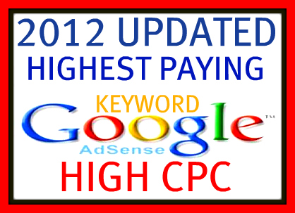 Give You 8000 Adsense 2012 Updated High Paying Keyword List With Detail