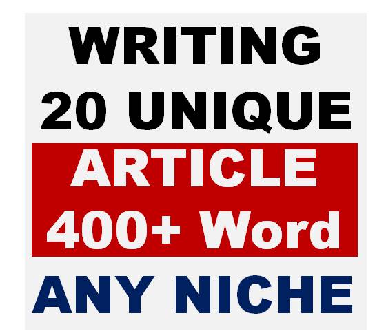 Write 20 Unique Article 400+ word in Any Niche or Keyword (s)