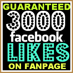 Give You 3000 FACEBOOK Likes Guaranteed On Your Fans Page Without ID Password