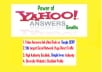 answer 10 Yahoo Answers Promoting your Website with Level 2 or Higher Profile......
