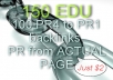 create 150 Edu Backlinks and 100 PR4 to PR1 Actual Page Rank Page