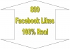 will give you 899 Facebook Likes, 100% Real