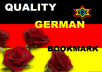  I will submit manually 40 popular german social bookmark like folkd,misterwong,fevoriten,huip,linkarena,etc