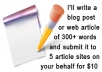 I'll write a 300+ word SEO article and submit it to 5 top article sites on your behalf