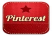 Give you ***150*+*150*** Real & Active Printerest Followers on your account only 