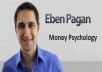 I will Give You Eben Pagan &ndash; Money Psychology