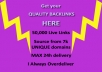 gladly make 50000++ Verified Quality BACKLINKS Instantly from 7000+ Domains to your site@!