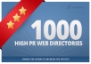 submit your site to 1000 High PR web directories, Order Now@!@