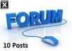 make 10 posts on your forum
