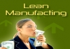 give you 50 top quality articles on Lean Manufacturing plus I will give you full PLR Private Label Rights to them