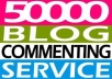 Give you 50000 Blog List For comments