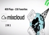 Add 400 Plays and 150 Quality Favorites Mixcloud for your channel and Start Getting More Crazy Fan
