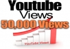 give you 50,000+ views for your video just