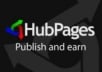 create A Powerful Hub on Hubpages With Unique Content And It Will Be SEO Optimized By Various Leading Softwares