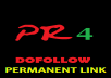 Put Your URL + Anchor Do Follow Permanent Links PR 4