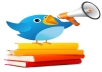 Send 2500 Followers To Your Twitter Account and Send Your Message to 1 MILLION of Possible Customers, Follow You and Retweet One of Your Messages