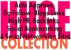 Huge Collection: Auto Approve, Do-Follow, Blogs Links, High PR, Backlinks, Social Bookmarking & Social Networking Sites 