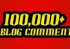 post your site throught 70000++ blogs comments to improve backlinks and SEO in 10 days time