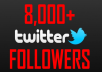 add 8000 twitter followers[Stay] to your twitter in 24 hours,dont lost followers