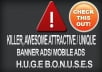 create AWESOME, Professional and Killer Banner Ads