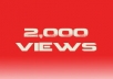 provide You 2000 YOUTUBE Views By Real People Watching Your Video No Bots