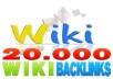 create 20000 wiki backlinks for unlimited urls and keywords just