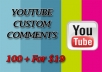give 100+ custom comments for your youtube video