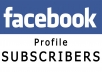 give you 40 facebook subscribers 100% real and active within 24 hours
