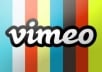 give your VIMEO video 20,000 ++ views and plays for