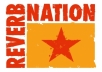 get you at least 50 ReverbNation FANS to boost your recognition