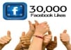 give you GUARANTEED 3O,OOO ++ facebook likes to your fanpage only in 100$ very very cheap rates, quick delivery