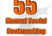 manually do 55 Successful Social Bookmarking and Provide Report