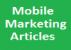 write a 500 Word Quality Article on Mobile Marketing