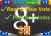 give you real 45 Google +1 vote and 45 PR8 Backlinks right from Google