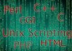 help you with html, php, Perl, cgi, C, C++ programming and unix scripting