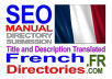 submit to French Directories MANUALLY and Translate Title Description and Keywords