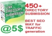 will submit your website / url to 450 + directory with KEYWORD and tag within 24 hour 