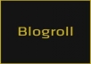 give you a PR6 + PR4 Permanent Blogroll Homepage link sitewide high quality