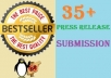 manually submit your news release to 35 + pres release sites excellent PR for