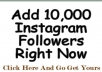 add 10,000+ Quality Real Looking Instagram Followers ✔ With Avtar And Bio ✔ To Boost Up Your Followers Influence ✔ Without Any Admin Access 