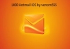 give you 1000 hotmail accounts