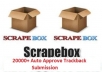 create 20000+ Scrapebox Auto Aprove Trackbacks, Fast Scrapebox service with full report in 72 hrs..