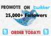 Promote you to 25,000+ Twitter Followers