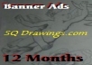 put your Banner, Bottom Right, All Pages, 12 Month on my Blog 