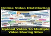  make a manual video SUBMISSION for you on over 30 high ranking most visited websites ..